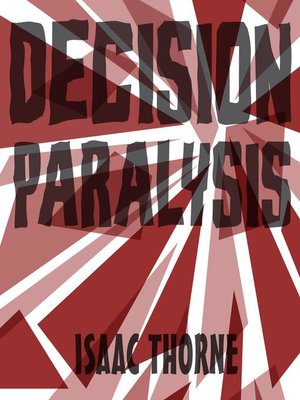 cover image of Decision Paralysis